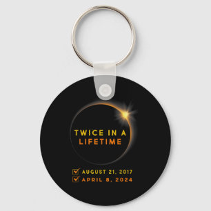 Eclipse Shirt Twice In Lifetime 2024 Solar Eclipse Key Ring