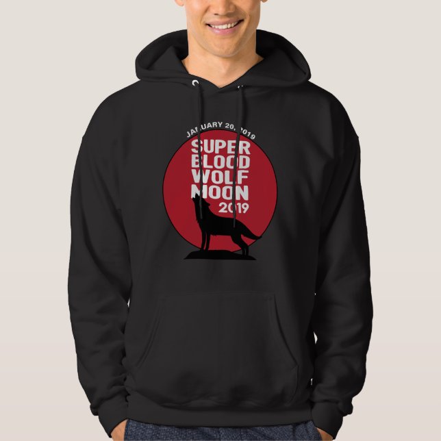 Eclipse Super Blood Wolf Moon 2019 Hoodie (Front)