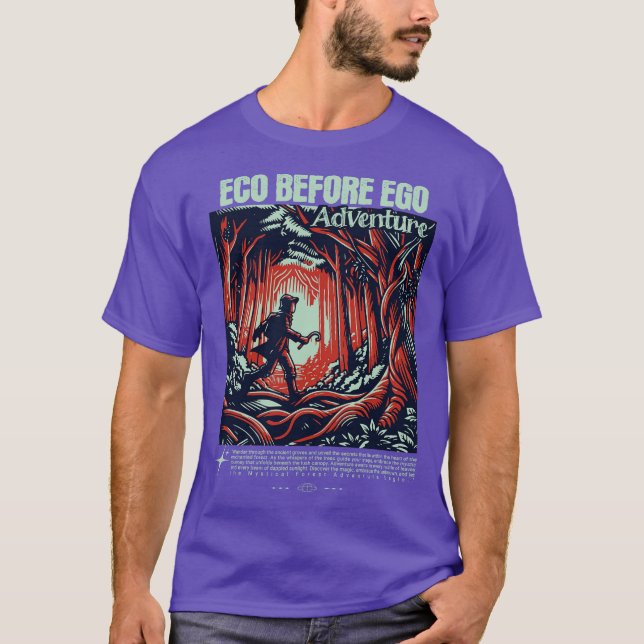 ECO BEFORE EGO T-Shirt (Front)