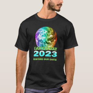Eco Friendly Clothing for Earth Day 2023 Anniversa T-Shirt