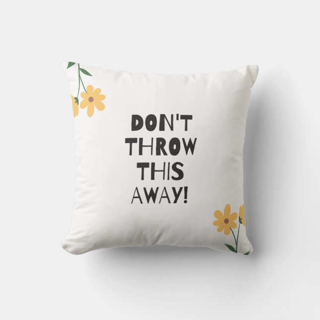Eco-Friendly Quote Decorative Throw Pillow (Front)
