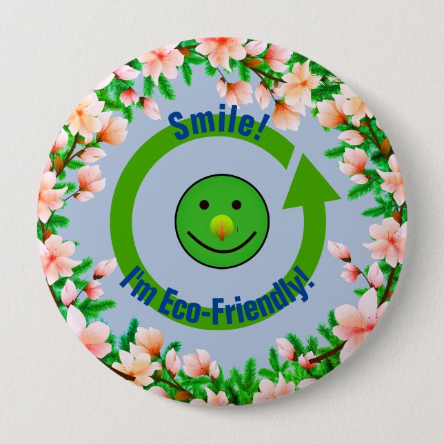 Eco-friendly Smile 10 Cm Round Badge (Front)