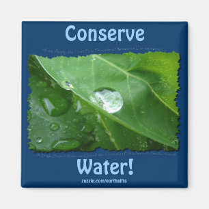 ECO FRIENDLY WATER CONSERVATION Gifts & Gear Magnet