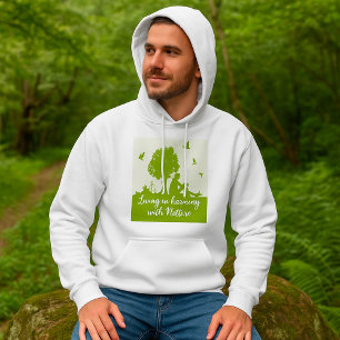 Eco Quote Living in Harmony with Nature Hoodie