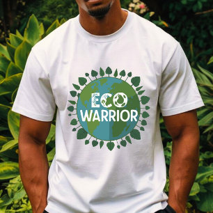 Eco Warrior - environmental awareness T-Shirt