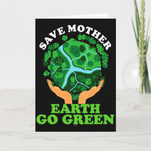 Ecofriendly Ecologist Storage Mother Earth Go Gree Card