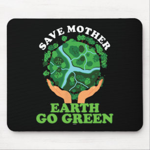 Ecofriendly Ecologist Storage Mother Earth Go Gree Mouse Pad