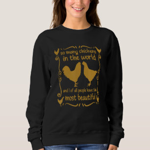 Ecological Chicken Poultry Farming Agriculture 1 Sweatshirt