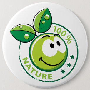 Ecology : 100 % nature - 6 cm round badge