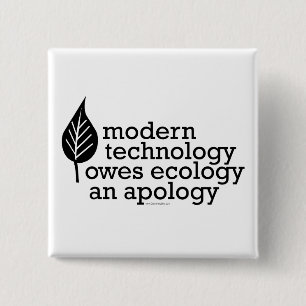 Ecology / Technology Quote 15 Cm Square Badge