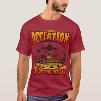 Economic Deflation : Rise of Reality T-Shirt