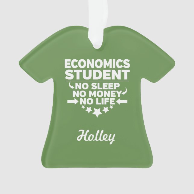 Economics College Student No Life or Money Ornament (Front)