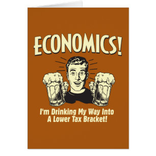 Economics: Drinking Lower Tax Bracket