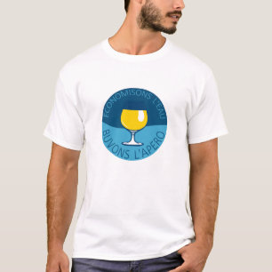 economisons_water_drums_apero_pastis_51_alcohol_hu T-Shirt