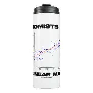 Economists Do It In A Linear Manner Regression Thermal Tumbler