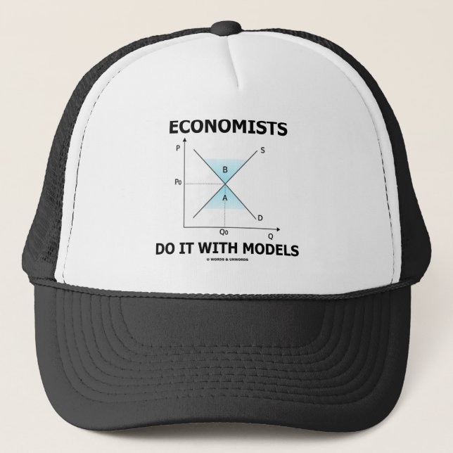 Economists Do It With Models (Economics Humour) Trucker Hat (Front)