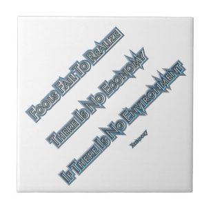 Economy vs Environment Ceramic Tile
