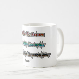 Economy vs Environment Coffee Mug