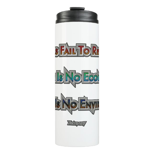 Economy vs Environment Thermal Tumbler (Front)