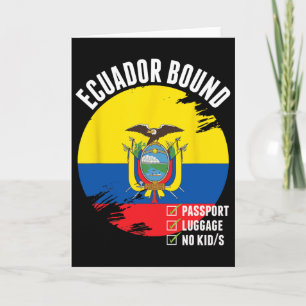 Ecuador Bound Country Travel Ecuadorian Flag Vacat Card