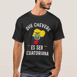 Ecuador Ecuadorian Flag Map Women Camiseta Para Mu T-Shirt