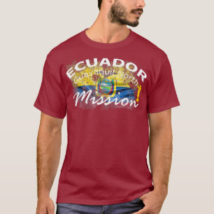 Ecuador Guayaquil North Mormon LDS Mission Gift T-Shirt