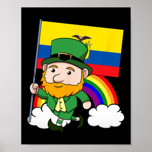 Ecuador Proud Ecuadorian Flag St. Patricks Day Lep Poster