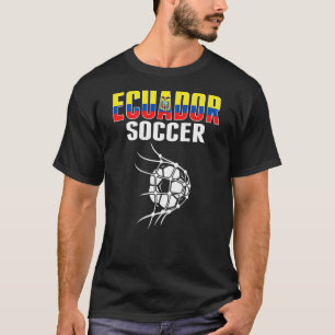 Ecuador Soccer Ball In Net Ecuadorean Football Su T-Shirt