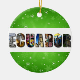 Ecuador South America Travel Photos Christmas Ceramic Ornament