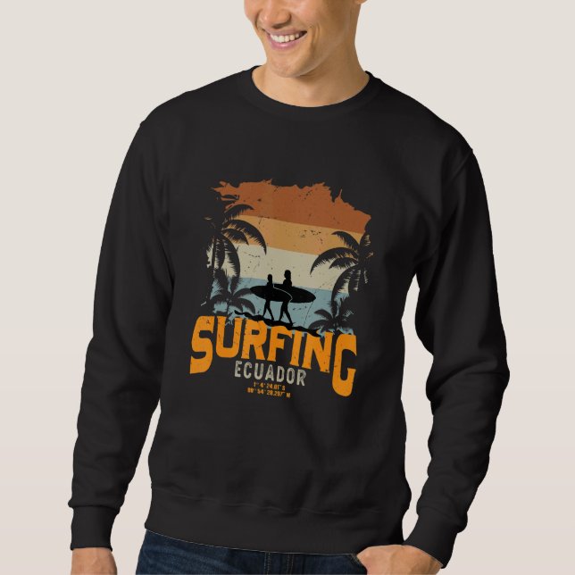 Ecuador Surfing 1 Sweatshirt (Front)