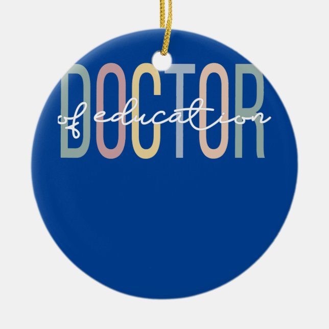 Ed D Boho Doctor Of Education  Ceramic Ornament (Front)