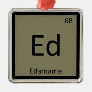 Ed - Edamame Soybean Chemistry Periodic Table Metal Ornament