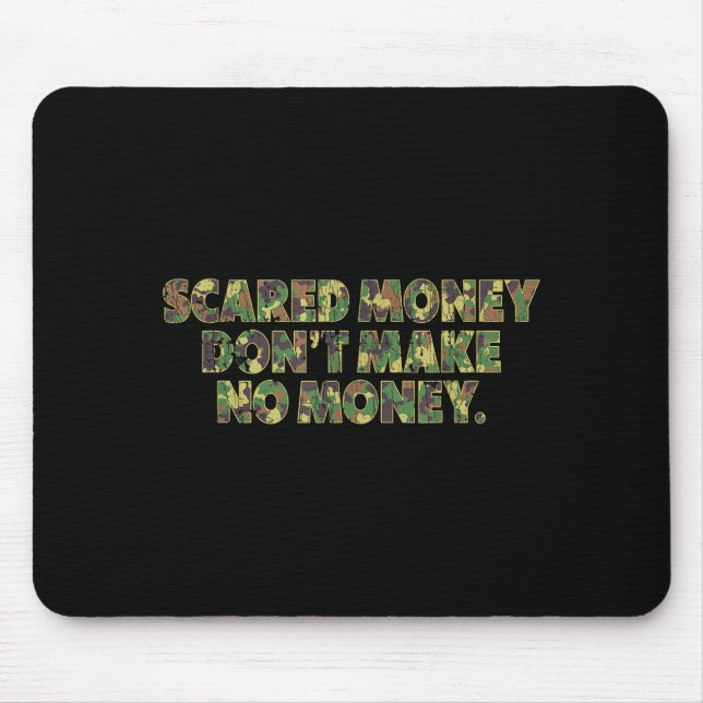 Ed Money Don't Make No Money Funny Saying  Mouse Pad (Front)