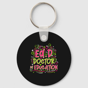 Edd doctor of education - for doctor of education key ring