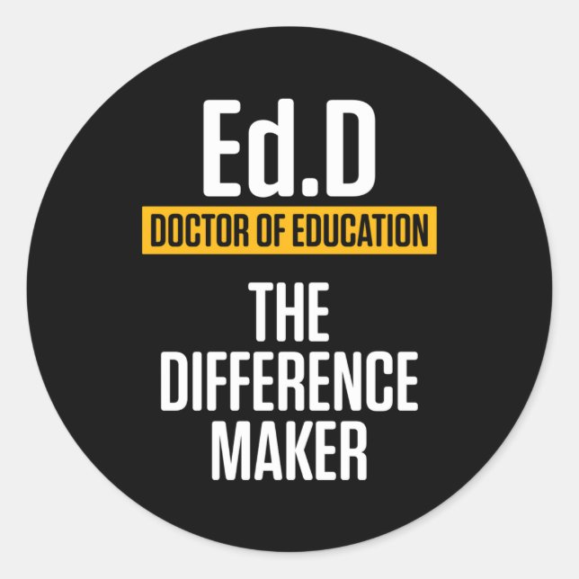 Edd Doctor Of Education Maker Doctorate Graduation Classic Round Sticker (Front)