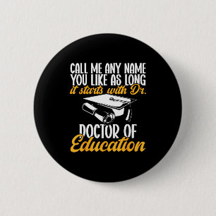 Edd doctorate graduation doctor of education 6 cm round badge