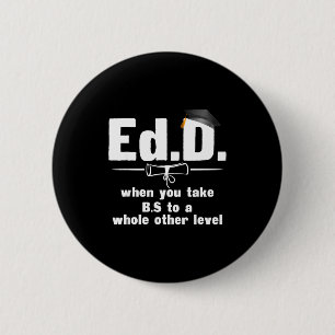 Edd gift funny apparel doctorate of education 6 cm round badge