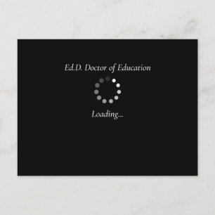 Edd In Progress Doctorate Degree Loading Funny Gif Postcard