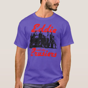 Eddie and the Cruisers T-Shirt