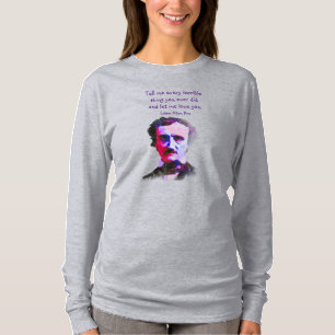 Edgar Allan Poe Author Writer Poet Love Quote T-Shirt