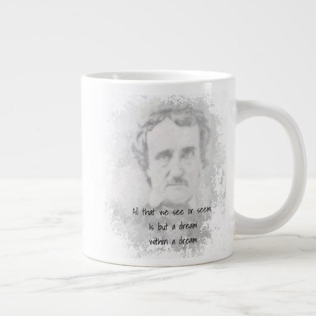 Edgar Allan Poe Poet Author Dream within a dream Large Coffee Mug (Right)
