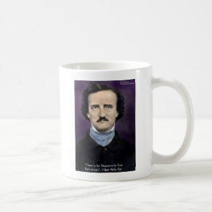 Edgar Allen Poe "Enthusiasm" Wisdom Quote Gifts Coffee Mug