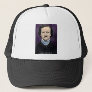 Edgar Allen Poe "Enthusiasm" Wisdom Quote Gifts Trucker Hat