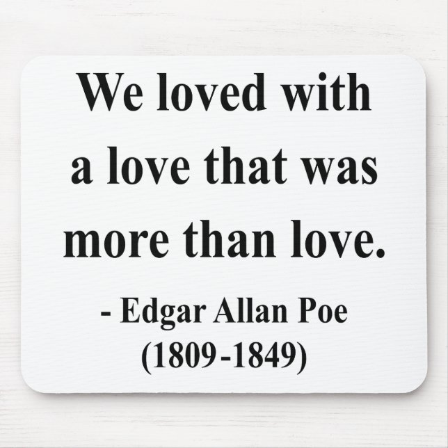 Edgar Allen Poe Quote 12a Mouse Pad (Front)