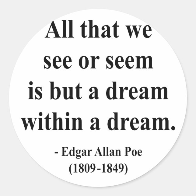 Edgar Allen Poe Quote 1a Classic Round Sticker (Front)
