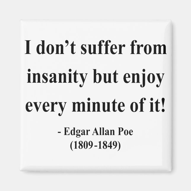 Edgar Allen Poe Quote 6a Magnet (Front)