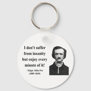 Edgar Allen Poe Quote 6b Key Ring