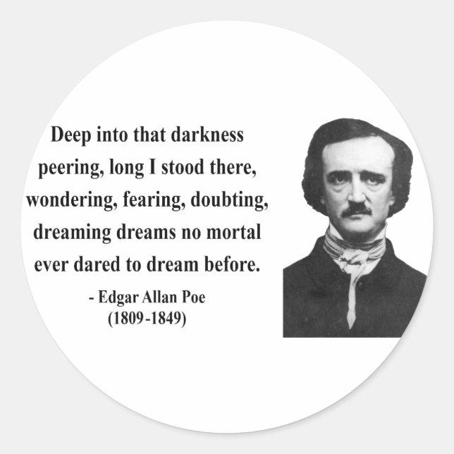 Edgar Allen Poe Quote 8b Classic Round Sticker (Front)