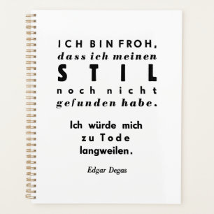 Edgar Degas Quote in German Lead Typesetting Print Planner