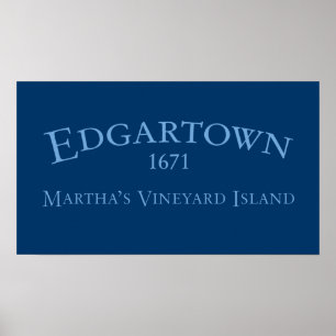 Edgartown Incorporated 1671 Poster